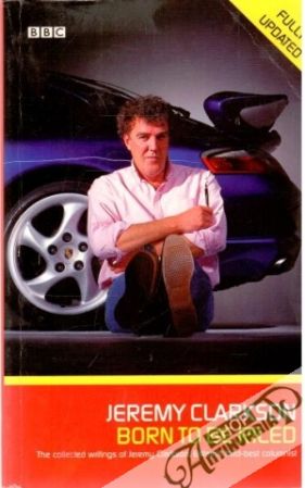 Born to be riled - Clarkson Jeremy