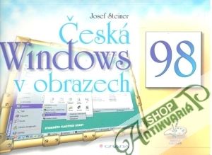 Česká Windows 98 v obrazech - Steiner Josef