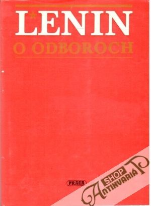 O odboroch - Lenin Vladimír Iljič
