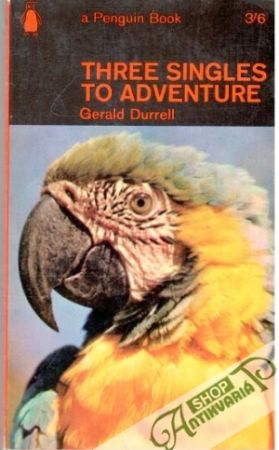 Three Singles to Adventure - Durrell Gerald