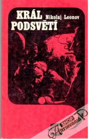 Král Podsvětí - Leonov Nikolaj