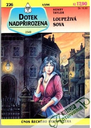 Loupeživá sova - Taylor Henry