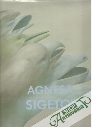 Agnesa Sigetová - Jančár Ivan, Kriška Fedor