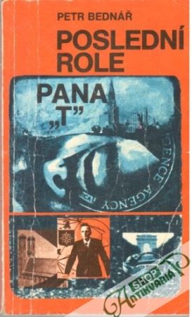 Poslední role Pana "T" - Bednář Pert