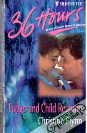 Father and Child Reunion - Flynn Christine