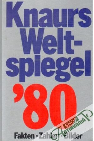 Knaurs Weltspiegel '80 - Harenberg Bodo, Hertel Ludwig