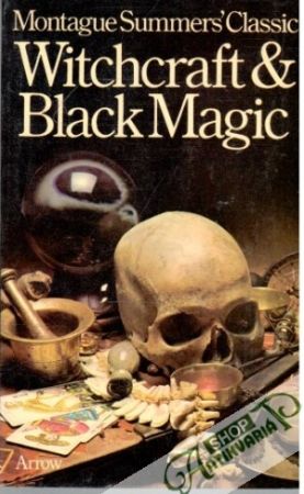 Witchcraft and Black Magic - Summers Montague