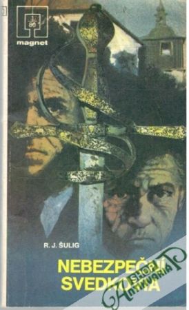 Nebezpeční svedkovia - Śulig R.J.