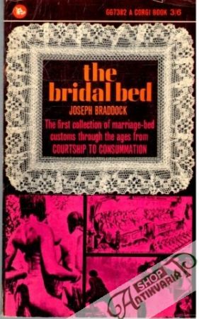 The Bridal Bed - Braddock Joseph