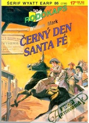 Černý den Santa Fé - Mark William