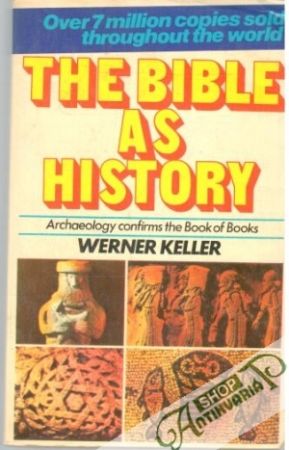 The Bible as History - Keller Werner