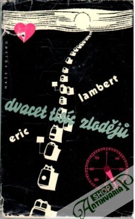 Dvacet tisíc zloděju - Lambert Eric