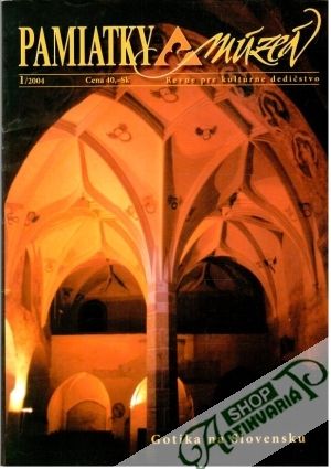 Pamiatky & Múzeá 1-4/2004 - Kolektív autorov