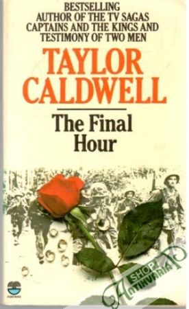 The Final Hour - Caldwell Taylor