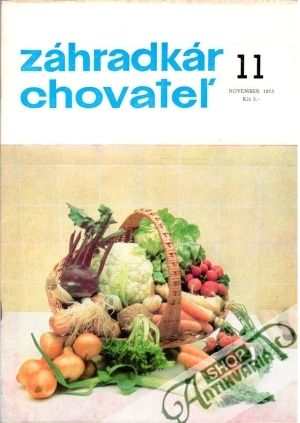 Záhradkár - Chovateľ 11/1975 - Kolektív autorov