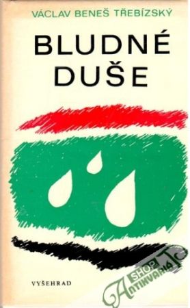 Bludné duše - Třebízský Beneš Václav
