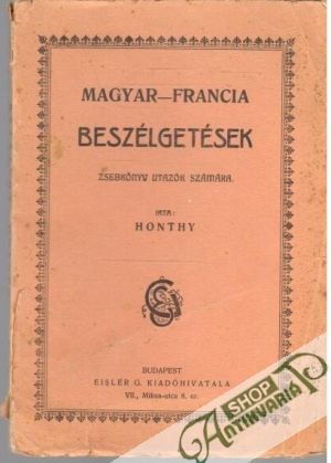 Magyar-Francia Beszélgetések - Honty