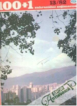 100+1 zahraniční zajímavost 13/1982 - Kolektív autorov