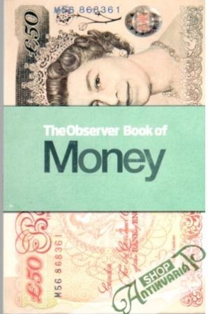 The Observer Book of Money - Kolektív autorov