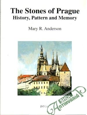 The Stones of Prague - Anderson R. Mary