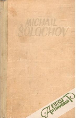 Rozrušená země - Šolochov Michail