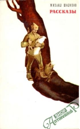 Rasskazy - Šolochov Michail Aleksandrovič