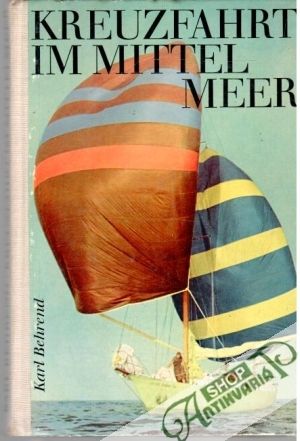 Kreuzfahrt im Mittelmeer - Behrend Karl