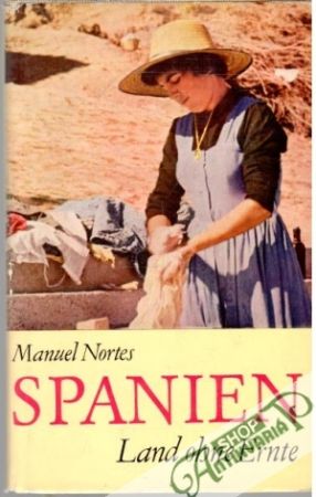 Spanien Land ohne Ernte - Nortes Manuel