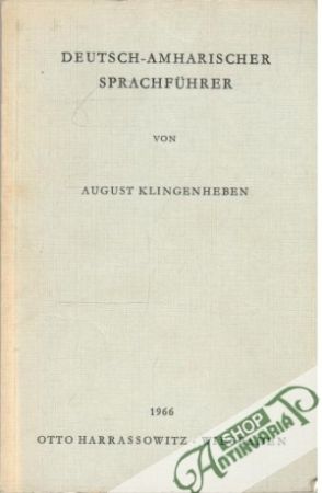 Deutsch - Amharischer Sprachfuhrer - Klingenheben August