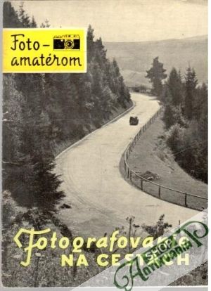 Fotografovanie na cestách - Dreizner Walter