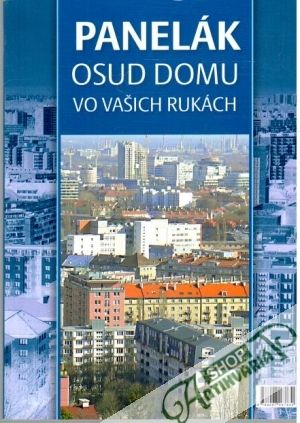 Panelák - osud domu vo vašich rukách - Svítková Marta