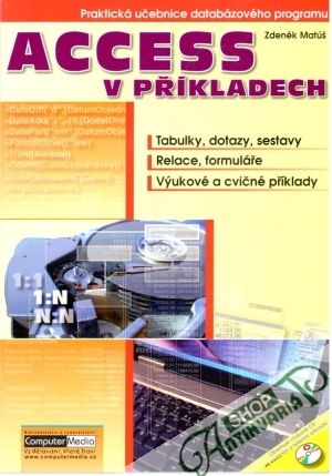 Access v příkladech - Matúš Zdeněk