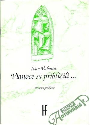 Vianoce sa priblížili... - Valenta Ivan