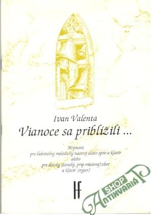 Vianoce sa priblížili... - Valenta Ivan