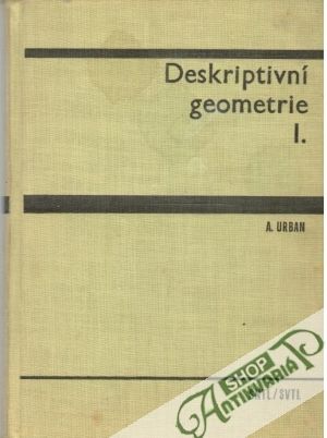 Deskriptivní geometrie I. - Urban Alois