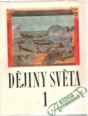 Dějiny světa 1. - Kolektív autorov