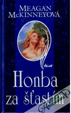 Honba za šťastím - McKinneyová Meagan