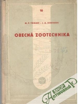 Obecná zootechnika - Tomme M.F., Novikov J:A.