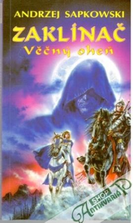 Zaklínač: Věčný oheň - Sapkowski Andrzej