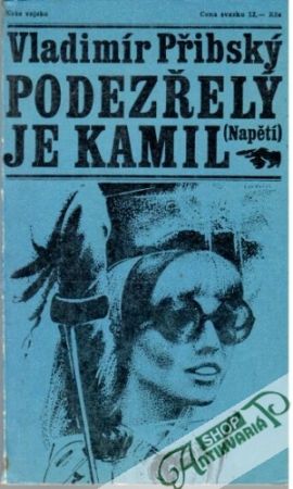 Podezřelý je Kamil - Přibský Vladimír