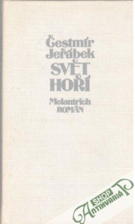 Svět hoří (bez obalu) - Jeřábek Čestmír