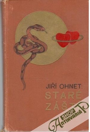 Staré záští - Ohnet Jiří