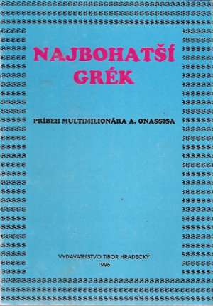 Najbohatší grék - Kolektív autorov