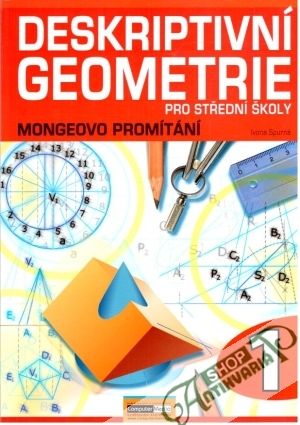 Deskriptivní geometrie pro střední školy - mongeovo promítání 1-2. - Spurná Ivona