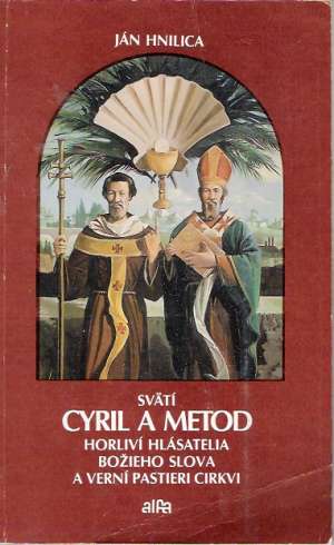 Svätí Cyril a Metod - Hnilica Jám