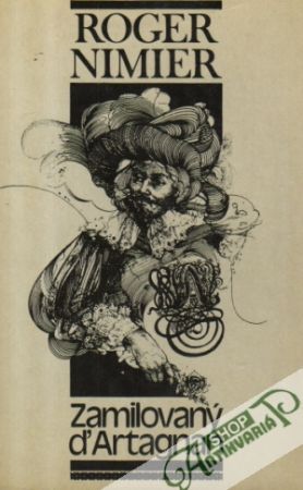Zamilovaný d´Artagnan - Nimier Roger