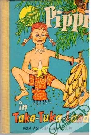 Pipi in Taka-Tuka-Land - Lindgren Astrid