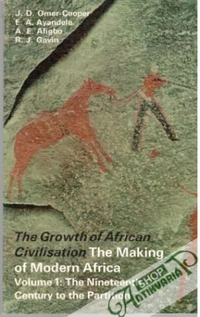 The Growth of African Civilisation - Omer-Cooper, Ayandele, Afigbo, Gavin