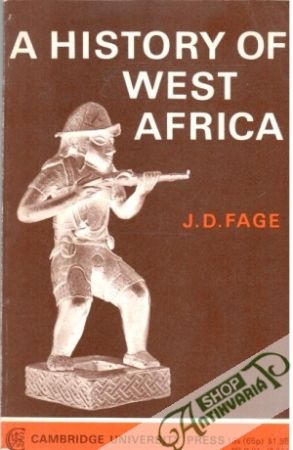 A History of West Africa - Fage J.D.