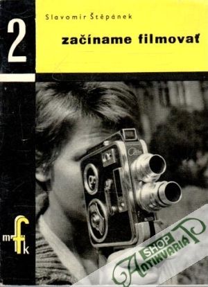 Začíname filmovať - Štěpánek Slavomír
